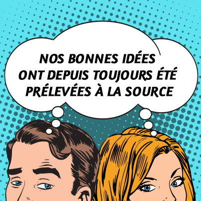 idées prélevées à la source